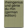 Rheingenius Und Génie Du Rhin (German Edition) door Bertram Ernst