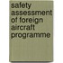 Safety Assessment of Foreign Aircraft Programme