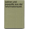 Satiren und Pasquille aus der Reformationszeit. door Oskar Schade