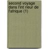 Second Voyage Dans L'Int Rieur de L'Afrique (1) door Fran ois Le Vaillant