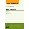 Sleep Disorders, an Issue of Neurologic Clinics door Bradley V. Vaughn