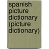 Spanish Picture Dictionary (Picture Dictionary) door Santillana