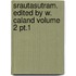 Srautasutram. Edited By W. Caland Volume 2 Pt.1