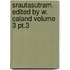 Srautasutram. Edited By W. Caland Volume 3 Pt.3