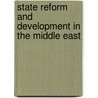 State Reform and Development in the Middle East door Amr Adly