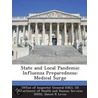 State and Local Pandemic Influenza Preparedness by Daniel R. Levin