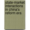 State-Market Interactions in China's Reform Era door Junmin Wang