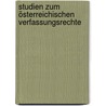 Studien zum österreichischen Verfassungsrechte door Hugelmann Karl