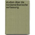 Studien über die nordamerikanische Verfassung.