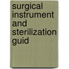 Surgical Instrument And Sterilization Guid door Zaheer Khan Mehar