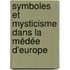 Symboles et mysticisme dans la médée d'Europe