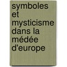 Symboles et mysticisme dans la médée d'Europe by Fani Spyridaki
