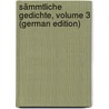 Sämmtliche Gedichte, Volume 3 (German Edition) door August Friedrich Langbein