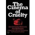 The Cinema of Cruelty: From Bunuel to Hitchcock
