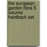 The European Garden Flora 5 Volume Hardback Set