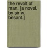 The Revolt of Man. [A novel. By Sir W. Besant.] by Walter Besant