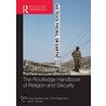The Routledge Handbook of Religion and Security door Chris Seiple