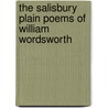 The Salisbury Plain Poems of William Wordsworth by William Wordsworth