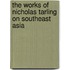 The Works of Nicholas Tarling on Southeast Asia