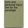 Torts and Personal Injury Law for the Paralegal by Richard Jeffries