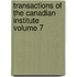 Transactions of the Canadian Institute Volume 7