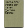 Umriss Einer Theorie Der Namen (German Edition) door Stöhr Adolf