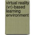 Virtual Reality (vr)-based Learning Environment