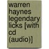 Warren Haynes Legendary Licks [with Cd (audio)]