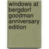 Windows at Bergdorf Goodman Anniversary Edition door Linda Fargo