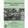 Working Americans 1880-2012, Vol. 13: Educators door Scott Derks