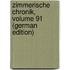 Zimmerische Chronik, Volume 91 (German Edition)
