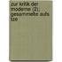 Zur Kritik Der Moderne (2); Gesammelte Aufs Tze