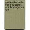 Comportements Des Structures Non Homogènes Fgm by Slimane Merdaci