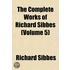 the Complete Works of Richard Sibbes (Volume 5)