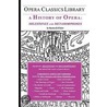 A History of Opera: Milestones and Metamorphoses door Burton D. Fisher