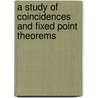 A Study Of Coincidences And Fixed Point Theorems by Amit Singh