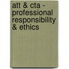 Att & Cta - Professional Responsibility & Ethics door Bpp Learning Media