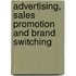 Advertising, Sales Promotion and Brand Switching