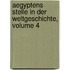 Aegyptens Stelle In Der Weltgeschichte, Volume 4