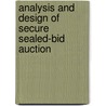 Analysis And Design Of Secure Sealed-Bid Auction door Kun Peng