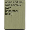 Annie and the Wild Animals [With Paperback Book] by Jan Brett