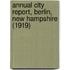 Annual City Report, Berlin, New Hampshire (1919)