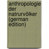 Anthropologie Der Natrurvölker (German Edition) door Waitz Theodor