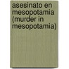 Asesinato En Mesopotamia (Murder in Mesopotamia) door Agatha Christie