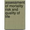 Assessment of Mortality Risk and Quality of Life door Aparajita Chattopadhyay