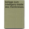 Beilage zum Intelligenz-Blatte des Rheinkreises. by Bayerischer Rheinkreis