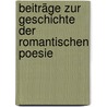 Beiträge zur Geschichte der romantischen Poesie by Wilhelm Valentin Schmidt Friedrich