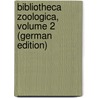 Bibliotheca Zoologica, Volume 2 (German Edition) by Engelmann Wilhelm