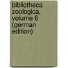 Bibliotheca Zoologica, Volume 6 (German Edition) by Engelmann Wilhelm
