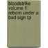 Bloodstrike Volume 1: Reborn Under a Bad Sign Tp